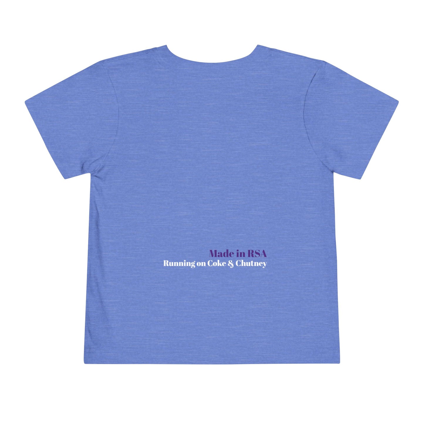 Bakgat Meisie Toddler Tee – “Made in RSA, Running on Coke & Chutney”