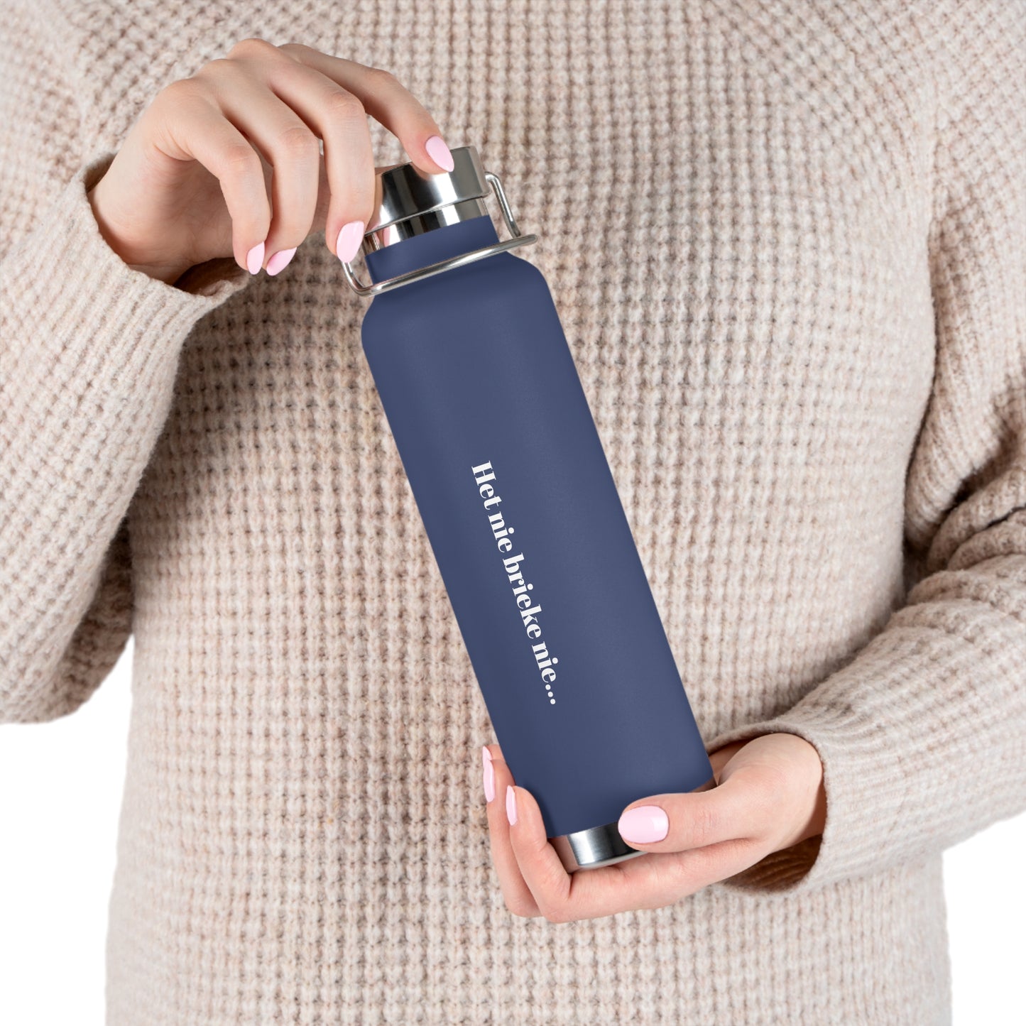 "Het nie brieke nie" - Copper Vacuum Insulated Bottle