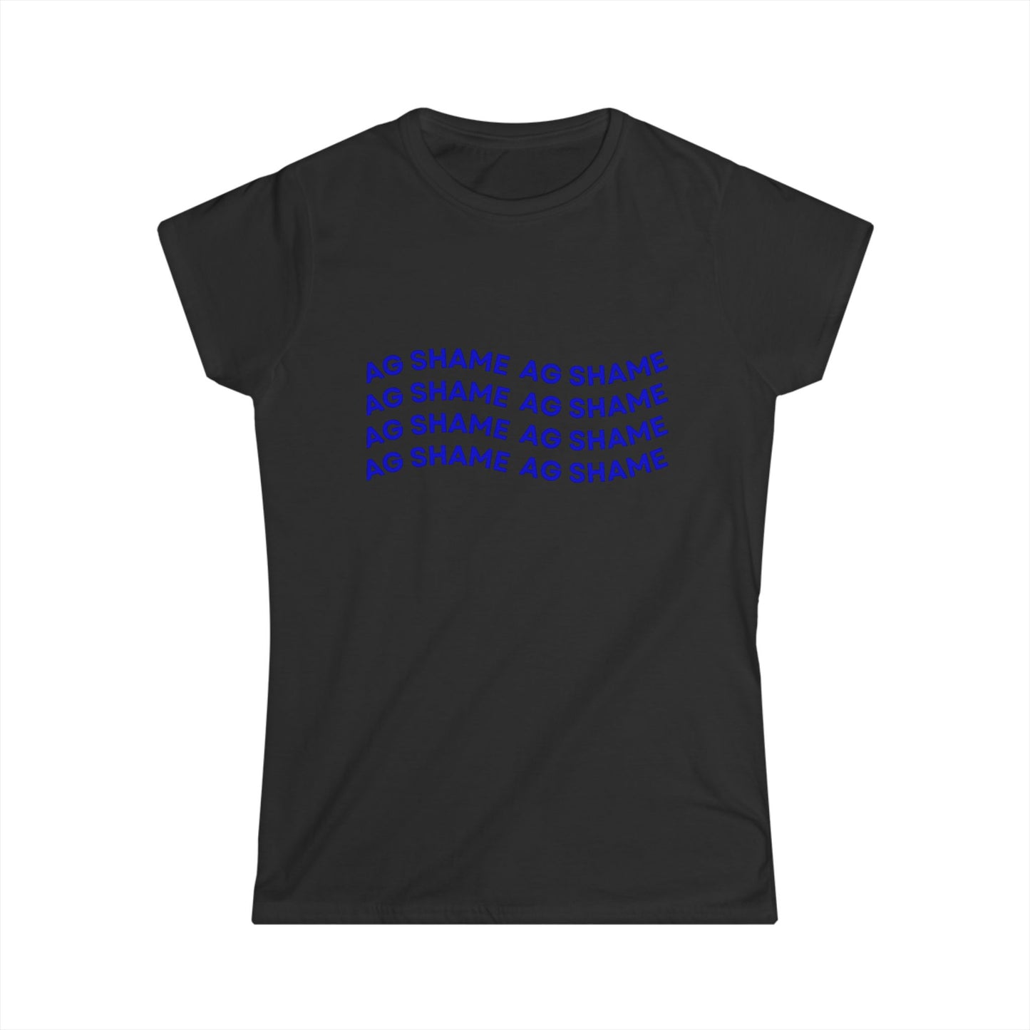 AG SHAME Women's Softstyle Tee, Casual T-Shirt, Trendy Graphic Tee, Gift for Her, Everyday Wear, Statement Shirt, Street Style